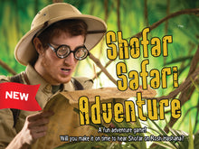 Load image into Gallery viewer, Shofar Safari Adventure - Rosh Hashana